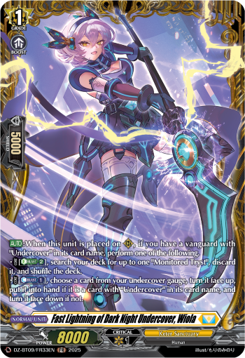 Fast Lightning of Dark Night Undercover, Wiola (FR) - DZ-BT09/FR33EN