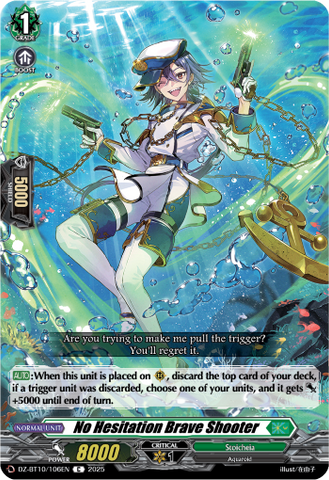 No Hesitation Brave Shooter - DZ-BT10/106EN