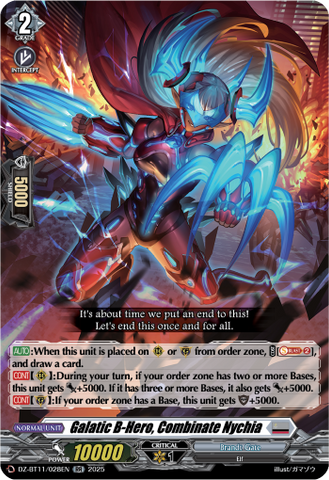 Galatic B-Hero, Combinate Nychia - DZ-BT11/028EN