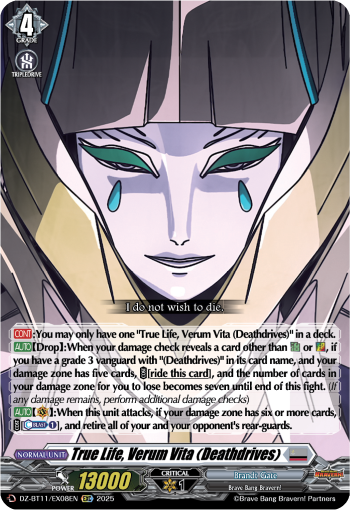 True Life, Verum Vita (Deathdrives) - DZ-BT11/EX08EN