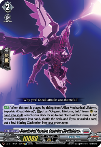 Brandished Passion, Superbia (Deathdrives) - DZ-BT11/EX15EN