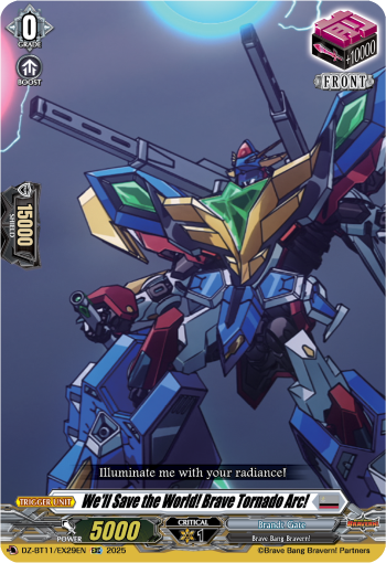 We'll Save the World! Brave Tornado Arc! - DZ-BT11/EX29EN