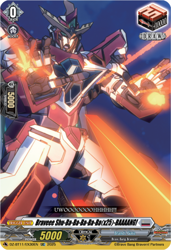 Braveee Shu-Ba-Ba-Ba-Ba-Ba(x25)-BAAAANG! - DZ-BT11/EX30EN
