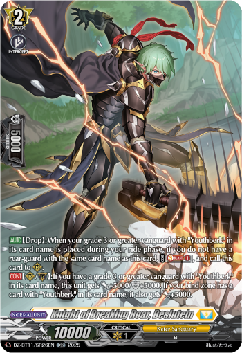 Knight of Breaking Roar, Beslutein (SR) - DZ-BT11/SR26EN