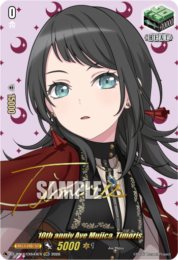 10th anniv Ave Mujica, Timoris (Signature) - DZ-BT12/EXS43EN