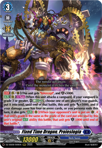 Fixed Time Dragon, Proieslogia - DZ-SS08/009EN