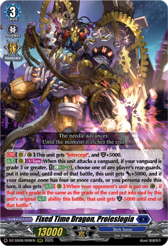 Fixed Time Dragon, Proieslogia - DZ-SS08/009EN