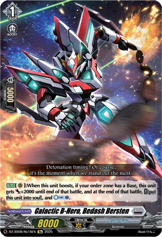 Galactic B-Hero, Bedash Bersten (Re) - DZ-SS08/Re16EN