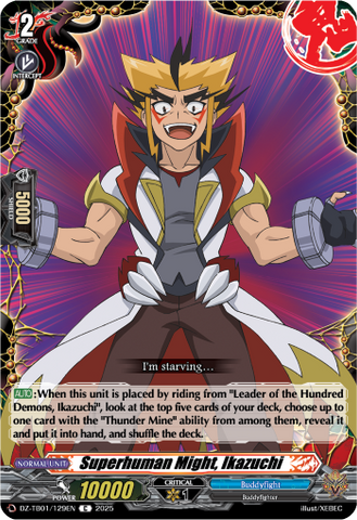 Superhuman Might, Ikazuchi - DZ-TB01/129EN