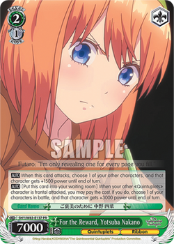 For the Reward, Yotsuba Nakano