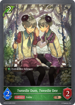 Tweedle Dum, Tweedle Dee - BP03-014EN
