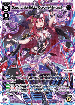 Guzuko, Worthless Queen of Triumph - WXDi-P09-010[EN]