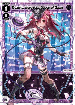 Guzuko, Worthless Queen of Dawn - WXDi-P09-025[EN]