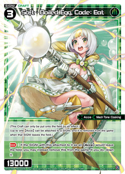 Soft-Boiled Egg, Code: Eat/SIGNI KEEP OUT - WXDi-P09-TK03A/B[EN]