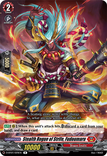 Stealth Rogue of Strife, Fudoumaru - D-BT01/029EN