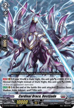 Cardinal Draco, Destijade - D-BT03/006EN