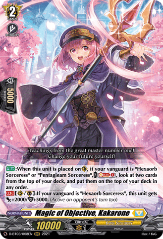Magic of Objective, Kakarone - D-BT03/008EN