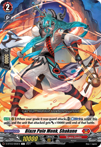 Blaze Pole Monk, Shakune - D-BT03/060EN