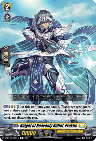 Knight of Heavenly Bullet, Proklis - D-BT03/099EN