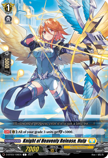 Knight of Heavenly Release, Hulp - D-BT03/106EN