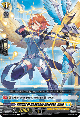 Knight of Heavenly Release, Hulp - D-BT03/106EN
