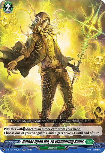 Gather Upon Me, Ye Wandering Souls - D-BT04/030EN