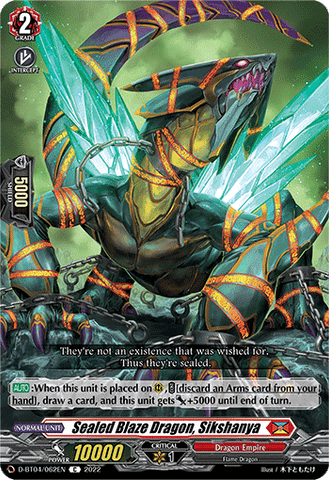 Sealed Blaze Dragon, Sikshanya - D-BT04/062EN