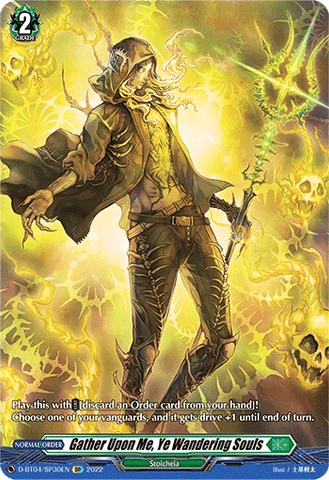 Gather Upon Me, Ye Wandering Souls (SP) - D-BT04/SP30EN