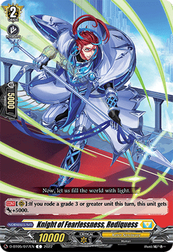 Knight of Fearlessness, Rediquess - D-BT05/077EN