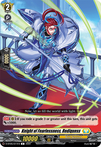 Knight of Fearlessness, Rediquess - D-BT05/077EN