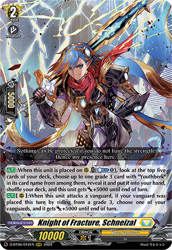 Knight of Fracture, Schneizal - D-BT06/012EN