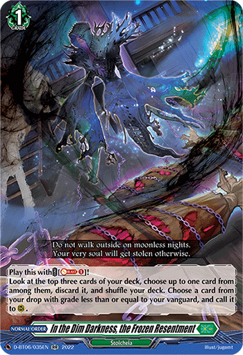 In the Dim Darkness, the Frozen Resentment - D-BT06/035EN
