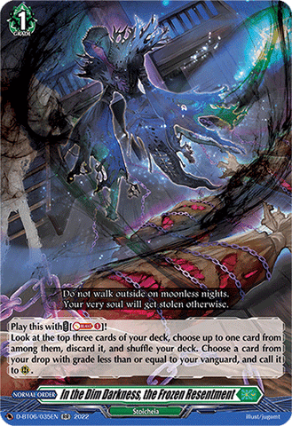 In the Dim Darkness, the Frozen Resentment - D-BT06/035EN