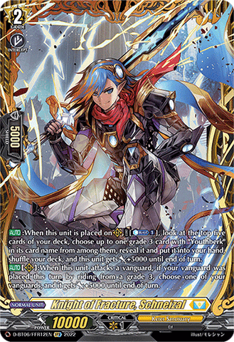Knight of Fracture, Schneizal (FFR) - D-BT06/FFR12EN