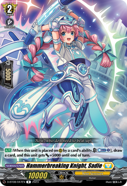 Hammerbreaking Knight, Sadie - D-BT08/047EN