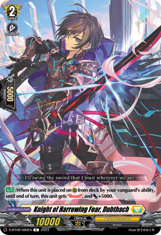 Knight of Harrowing Fear, Dubthach - D-BT08/080EN