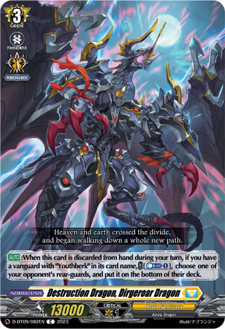 Destruction Dragon, Dirgeroar Dragon - D-BT09/082EN