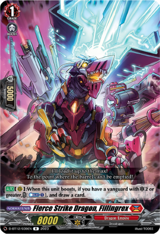 Fierce Strike Dragon, Fillingrex - D-BT12/039EN