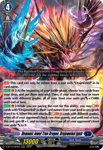 Demonic Jewel True Dragon, Drajeweled Ignis - D-BT13/004EN