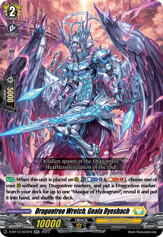 Dragontree Wretch, Geala Dyeshach - D-BT13/031EN