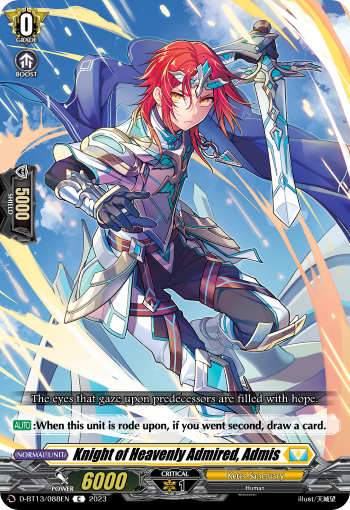 Knight of Heavenly Admired, Admis - D-BT13/088EN