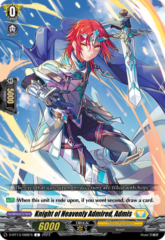 Knight of Heavenly Admired, Admis - D-BT13/088EN