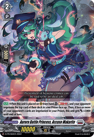 Aurora Battle Princess, Accuse Makarite - D-PR/084EN