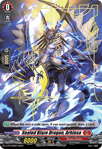 Sealed Blaze Dragon, Arhinsa (Hot Stamped) - D-PR/098EN