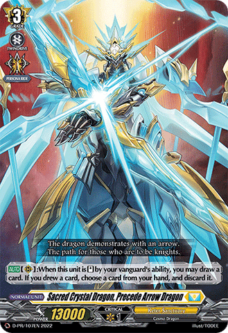 Sacred Crystal Dragon, Precede Arrow Dragon - D-PR/107EN