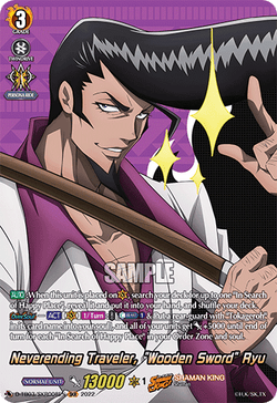 Neverending Traveler, "Wooden Sword" Ryu (SKR) - D-TB03/SKR008EN