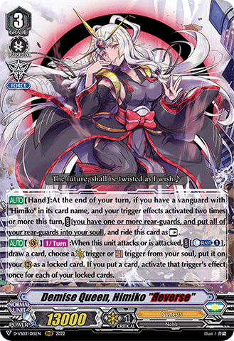Demise Queen, Himiko "Яeverse" - D-VS03/015EN