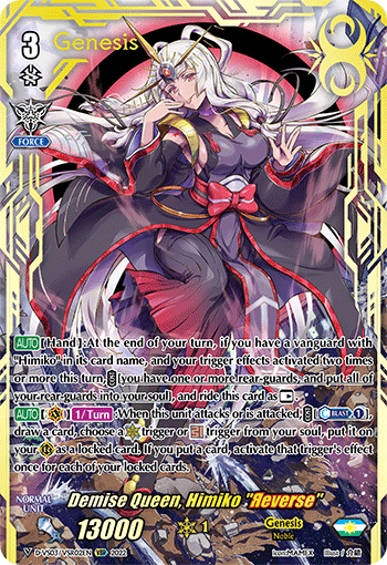 Demise Queen, Himiko "Яeverse" (VSR) - D-VS03/VSR02EN