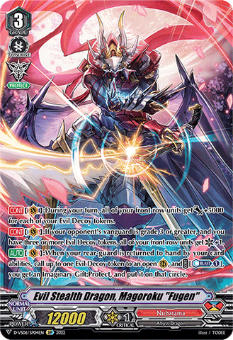 Evil Stealth Dragon, Magoroku "Fugen" (SP) - D-VS06/SP04EN