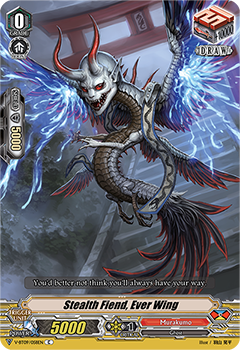 Stealth Fiend, Ever Wing